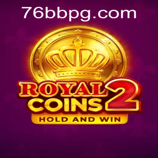 Descubra o Fascinante Mundo de RoyalCoins2: A Aventura Incomparável de 76BB.com
